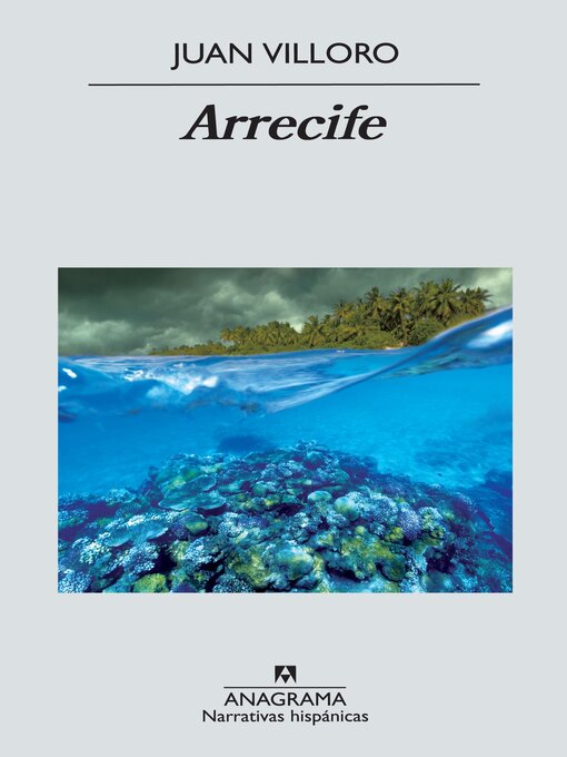 Title details for Arrecife by Juan Villoro - Wait list